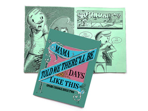 Spare Change Issue 2 - "Mama Told Me There'll Be Days Like This"