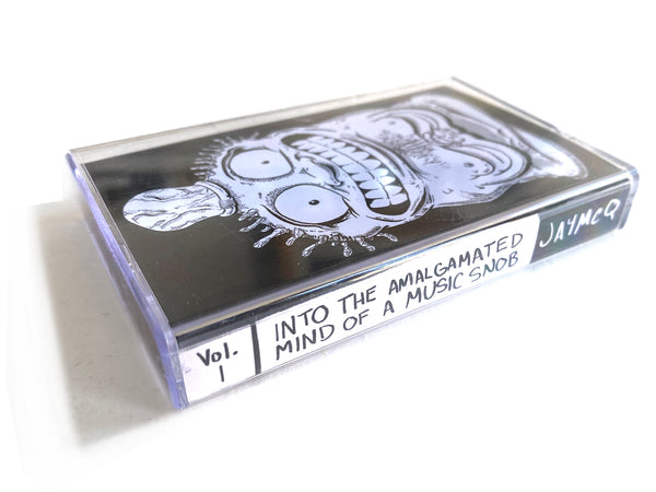 Into The Amalgamated Mind of a Music Snob "Volume One" - Cassette Tape