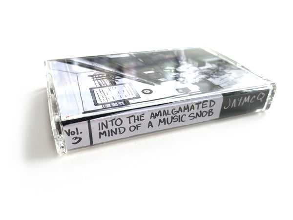 Into The Amalgamated Mind of a Music Snob "Volume Three" - Cassette Tape